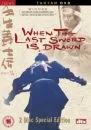 When The Last Sword Is Drawn Bild 1