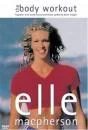 Elle Macpherson - The Body Workout Bild 1
