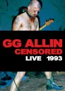 GG Allin (Un)Censored: Live 1993 Bild 1
