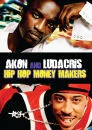 Hip Hop Money Makers: Ludacris and Akon Bild 1