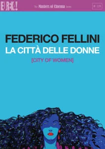 City of Women (La Città Delle Donne / La Cité Des Femmes) (Masters of Cinema) Bild 1