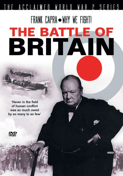 Why We Fight : Frank Capra's "The Battle Of Britain" Bild 1