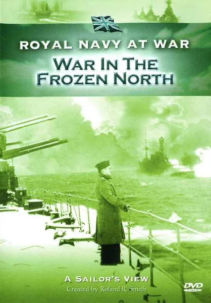 RNAW - A Sailors View: War In The Frozen North Bild 1