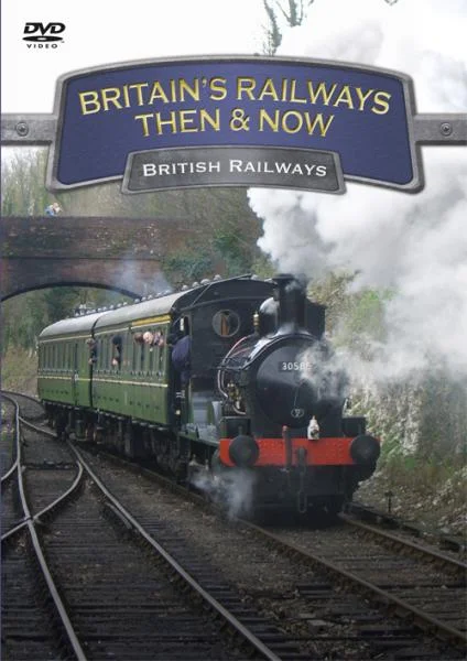 Britains Railways Then & Now - British Railway Bild 1