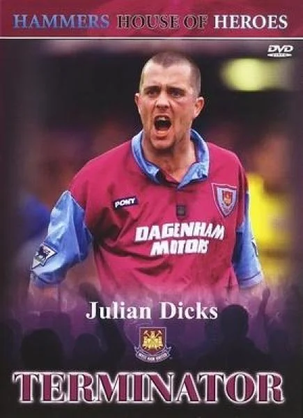 Julian Dicks - Hammers House Of Heroes Bild 1