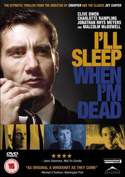 I'll Sleep When I'm Dead Bild 1