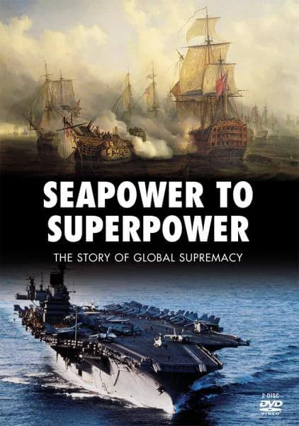 Seapower To Superpower Bild 1