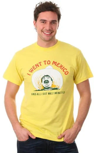 I Went To Mexico And All I Got Was Swine Flu T-Shirt - S - Gelb Bild 1