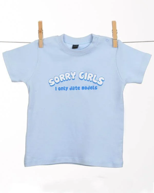 Babies Sorry Girls I Only Date Models T - Shirt - Blue - 3-6 months - Blau Bild 1