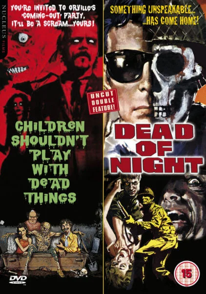 Children Shouldn't Play with Dead Things and Dead of Night Bild 1