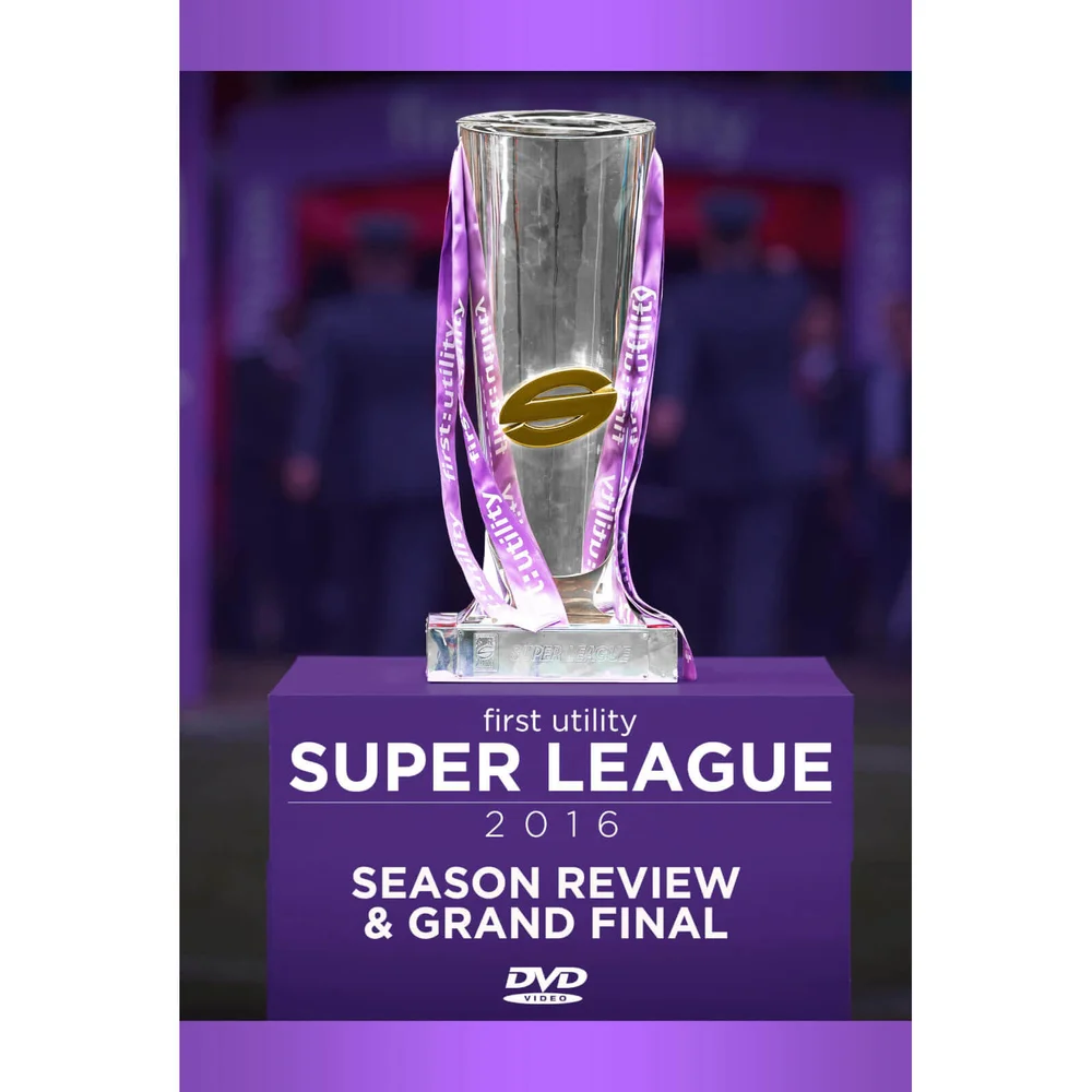 First Utility Super League 2016 Season Review & Grand Final Bild 1