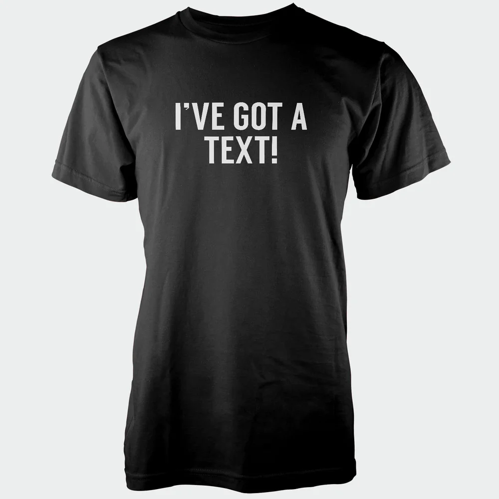 I've Got A Text! Men's Black T-Shirt - S - Schwarz Bild 1