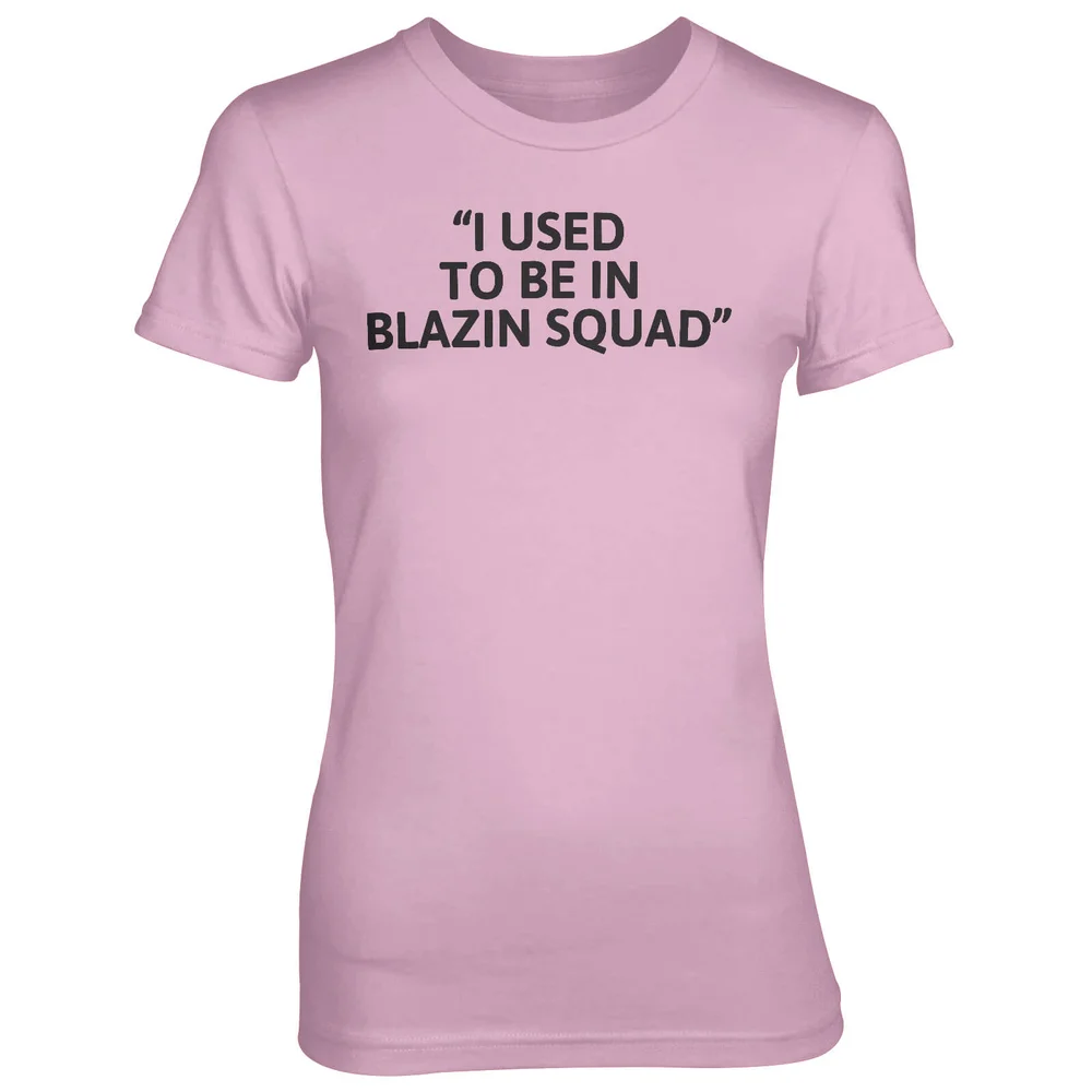 I Used To Be In Blazing Squad Pink T-Shirt - S - Rosa Bild 1