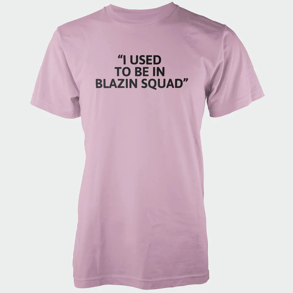 I Used To Be In Blazing Squad Men's Pink T-Shirt - S - Rosa Bild 1