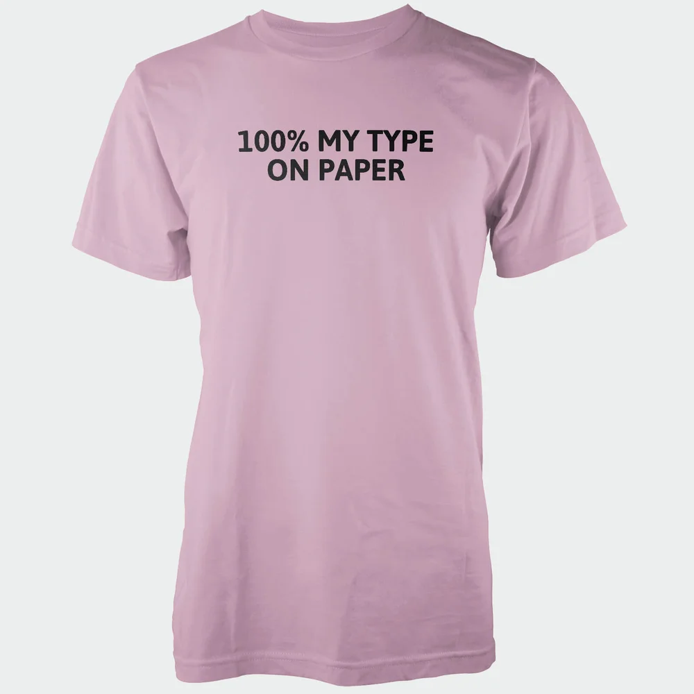 100% My Type On Paper Men's Pink T-Shirt - S - Rosa Bild 1