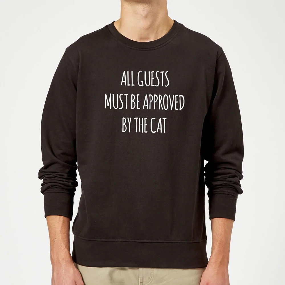 All Guests Must Be Approved By The Cat Sweatshirt - Black - S - Schwarz Bild 1