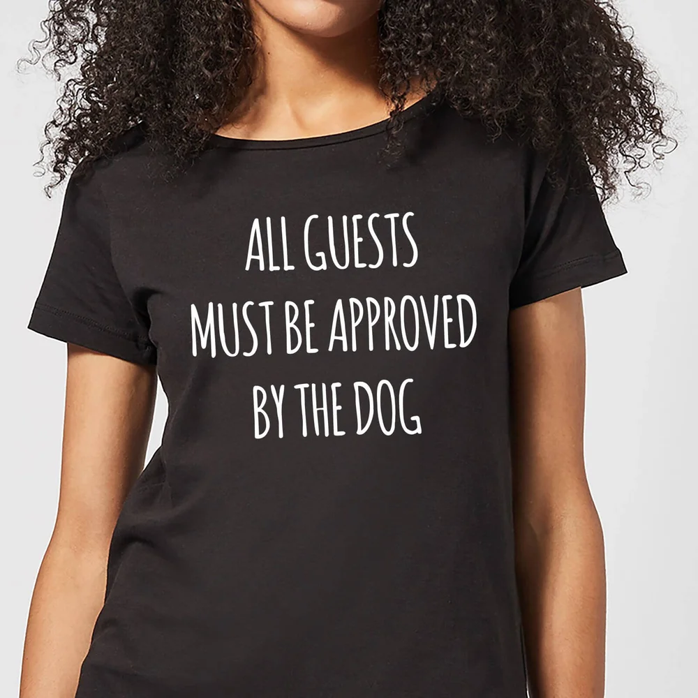 All Guests Must Be Approved By The Dog Women's T-Shirt - Black - 3XL Bild 1