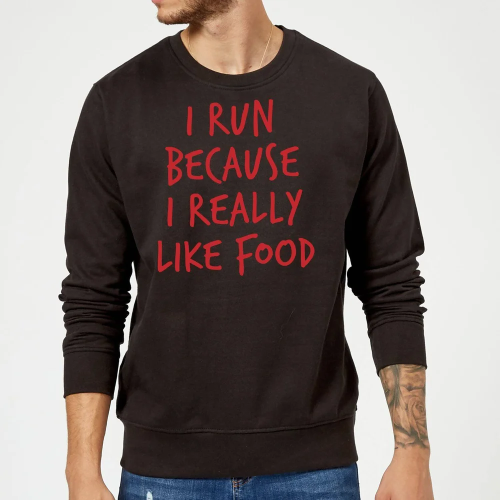 I Run Because I Really Like Food Sweatshirt - Black - S - Schwarz Bild 1