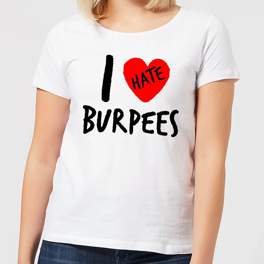I Hate Burpees Women's T-Shirt - White - S - Weiß Bild 1