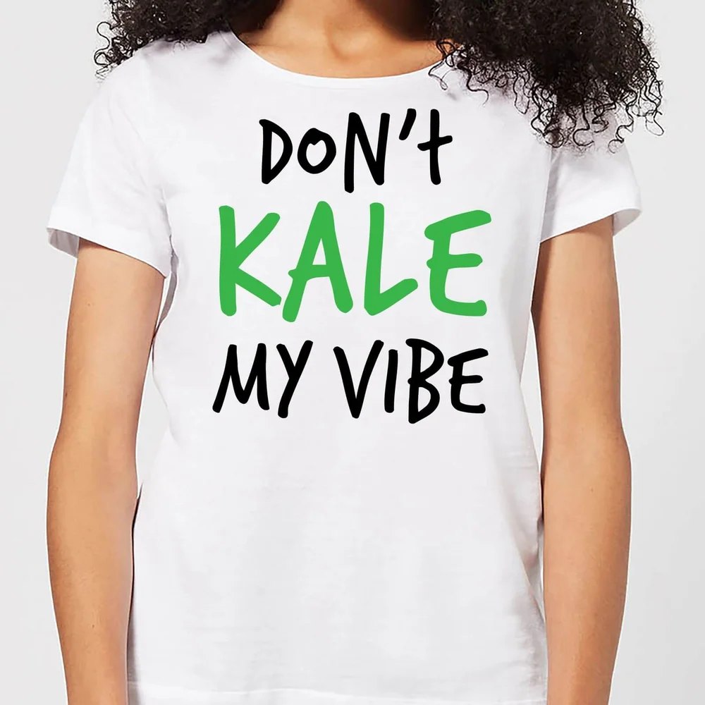 Dont Kale my Vibe Women's T-Shirt - White - S - Weiß Bild 1