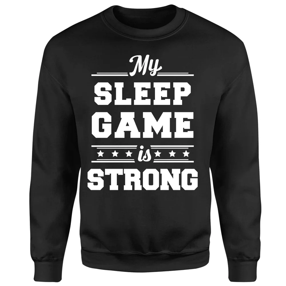 My Sleep Game is Strong Sweatshirt - Black - S - Schwarz Bild 1