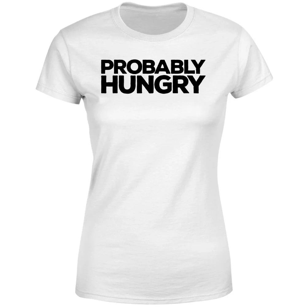 Probably Hungry Women's T-Shirt - White - S - Weiß Bild 1
