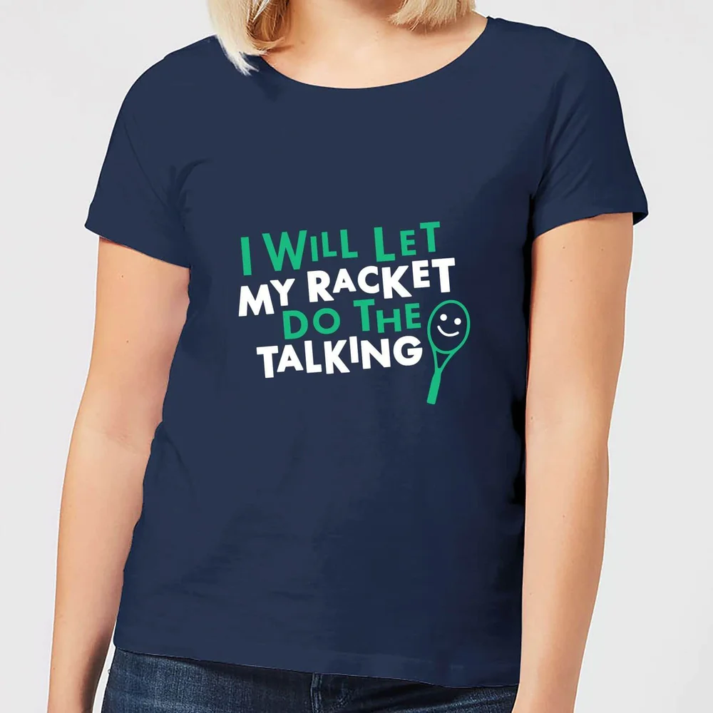 I will let my Racket do the Talking Women's T-Shirt - Navy - S - Marineblau Bild 1