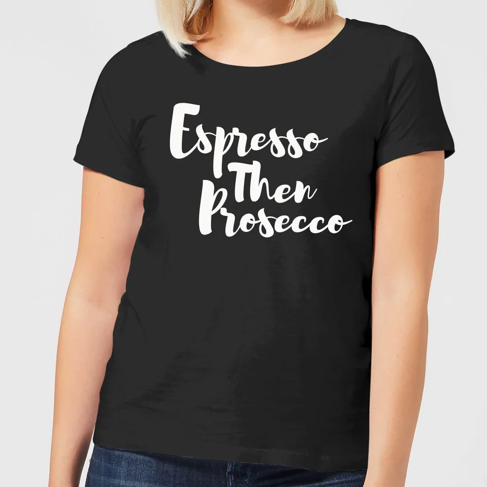 Espresso then Prosecco Women's T-Shirt - Black - 3XL Bild 1
