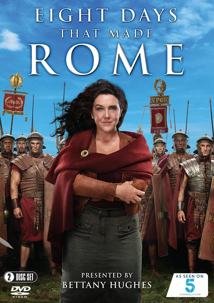 Eight Days That Made Rome (Bettany Hughes) Bild 1