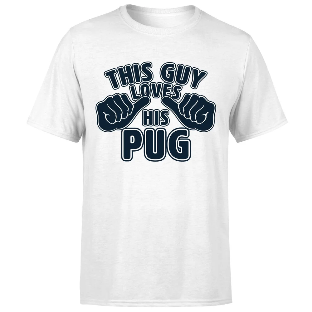 This Guy Loves His Pug T-Shirt - White - S - Weiß Bild 1