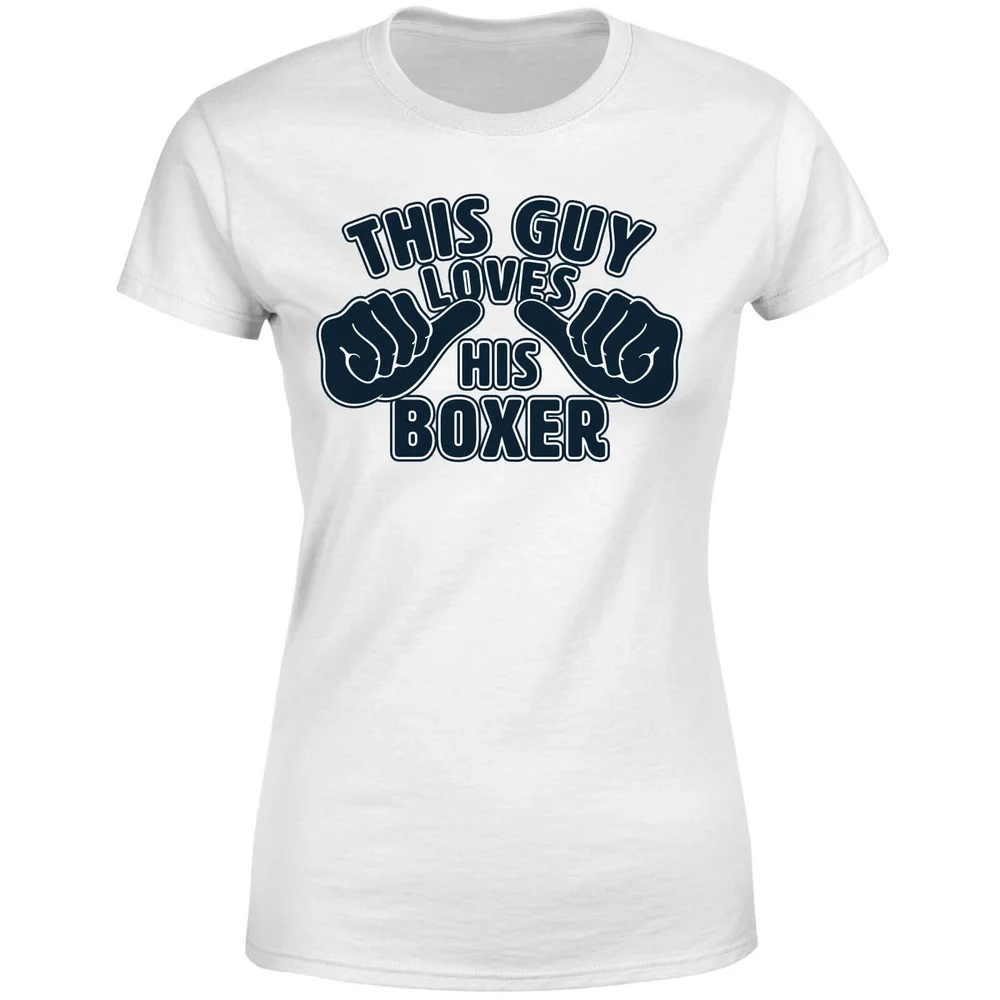 This Guy Loves His Boxer Women's T-Shirt - White - S - Weiß Bild 1