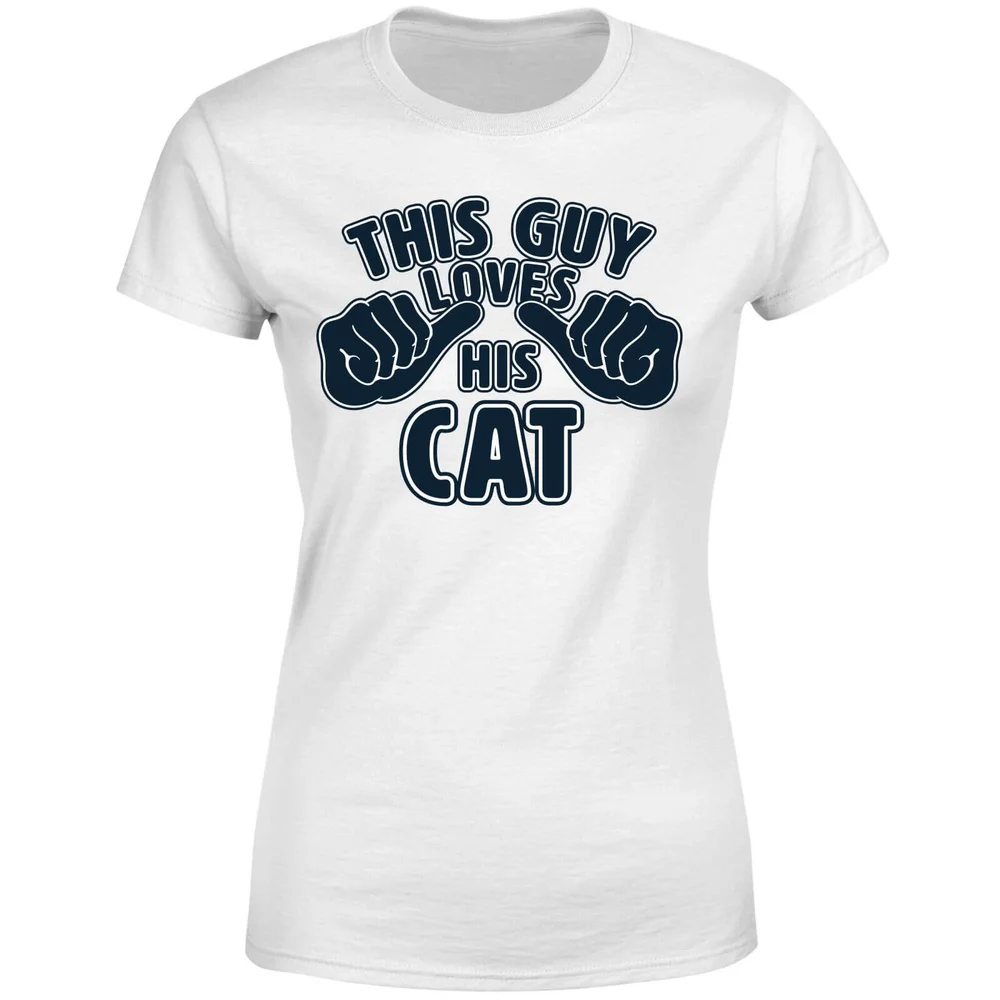 This Guy Loves His Cat Women's T-Shirt - White - S - Weiß Bild 1