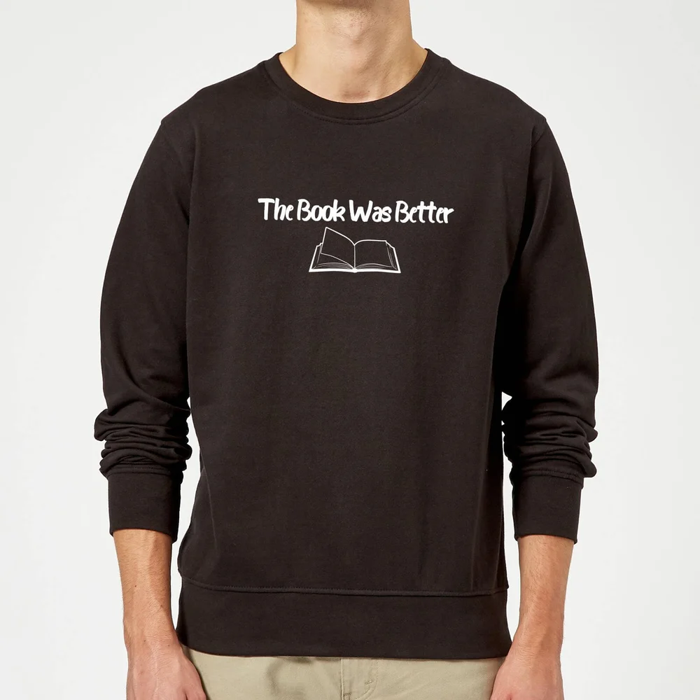 The Book Was Better Sweatshirt - Black - S Bild 1