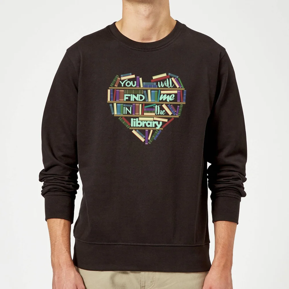 You Will Find Me In The Library Sweatshirt - Black - S - Schwarz Bild 1