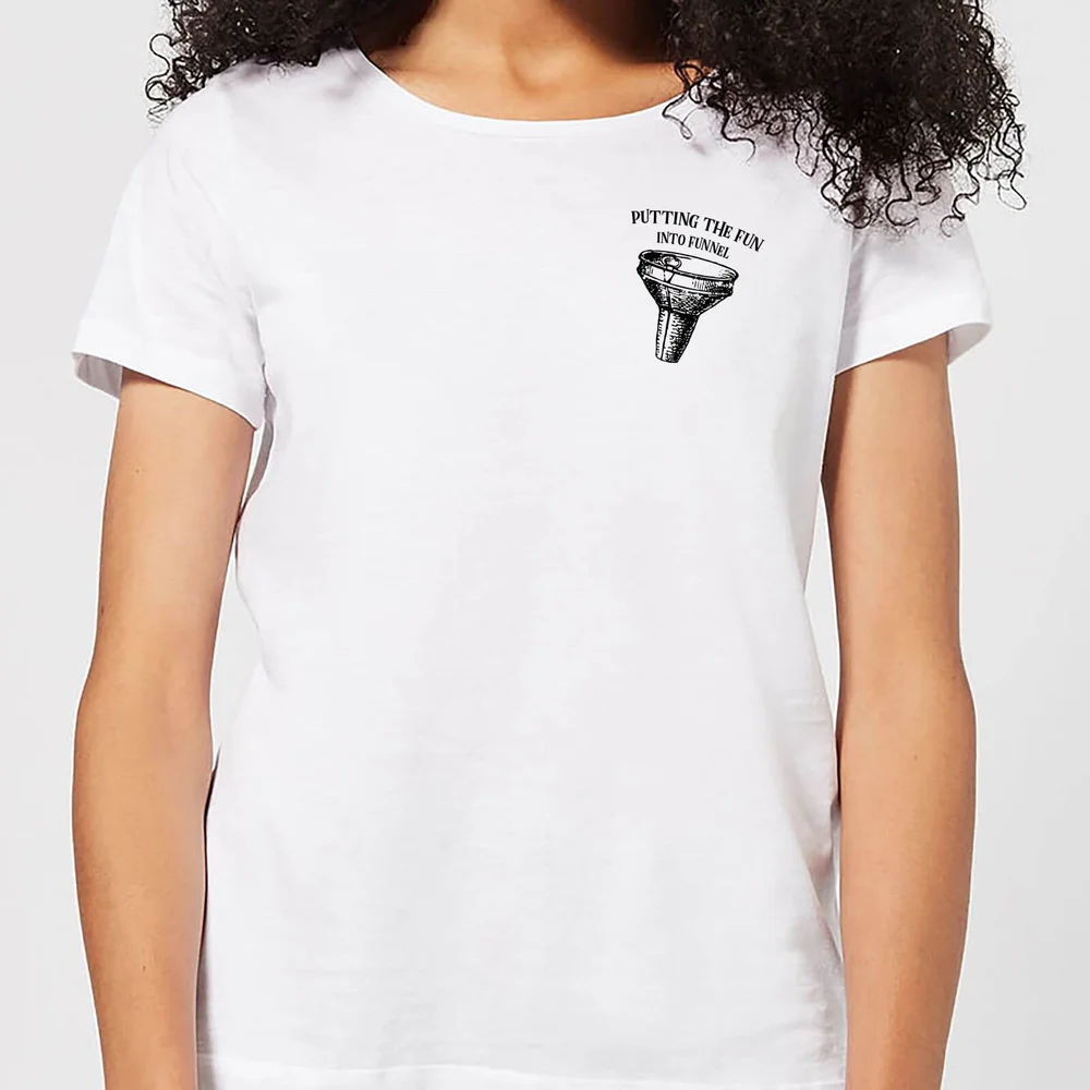 Putting Fun Into Funnel Women's T-Shirt - White - S - Weiß Bild 1