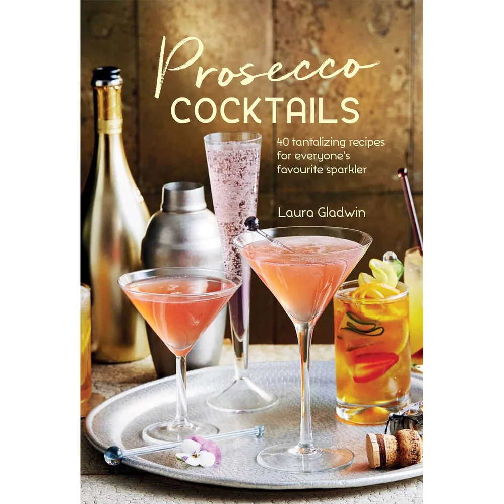 Prosecco Cocktails - 40 Leckeren Rezepten (Fester Einband) Bild 1