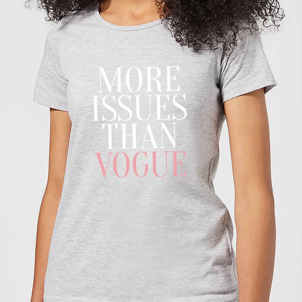 More Issues Than Vogue Women's T-Shirt - Grey - S - Grau Bild 1