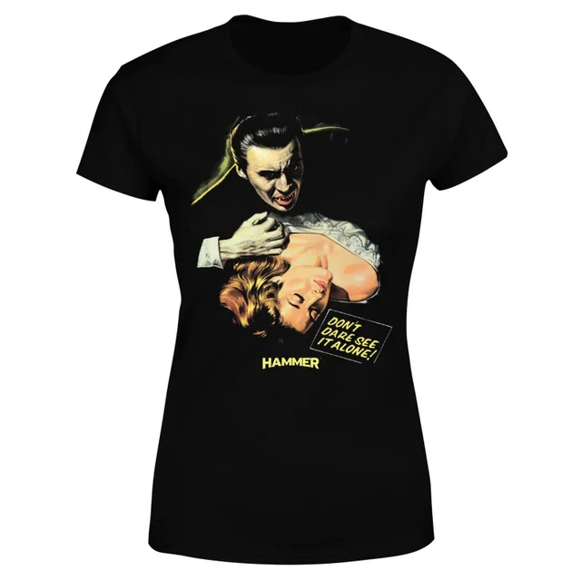 Hammer Horror Dracula Don't Dare See It Alone Women's T-Shirt - Black
