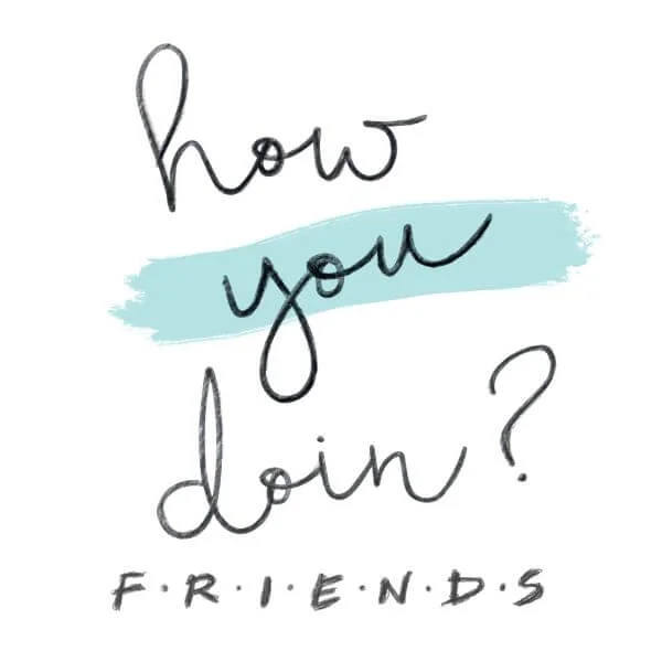 Friends How You Doin? Damen T-Shirt - Weiß