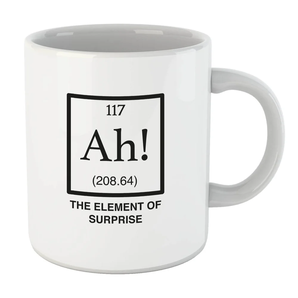 Ah The Element Of Surprise Mug Bild 1