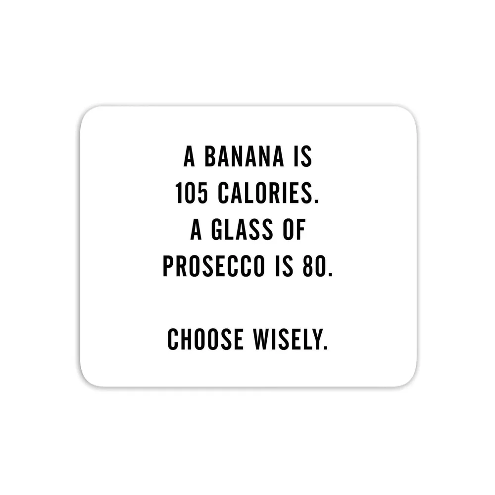 A Banana Is 105 Calories Mouse Mat Bild 1