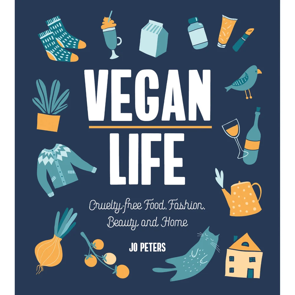 Vegan Life: Cruelty-Free Food, Fashion, Beauty and Home (Hardback) Bild 1