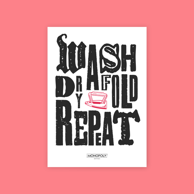 Monopoly Wash Dry Fold Repeat Art Print