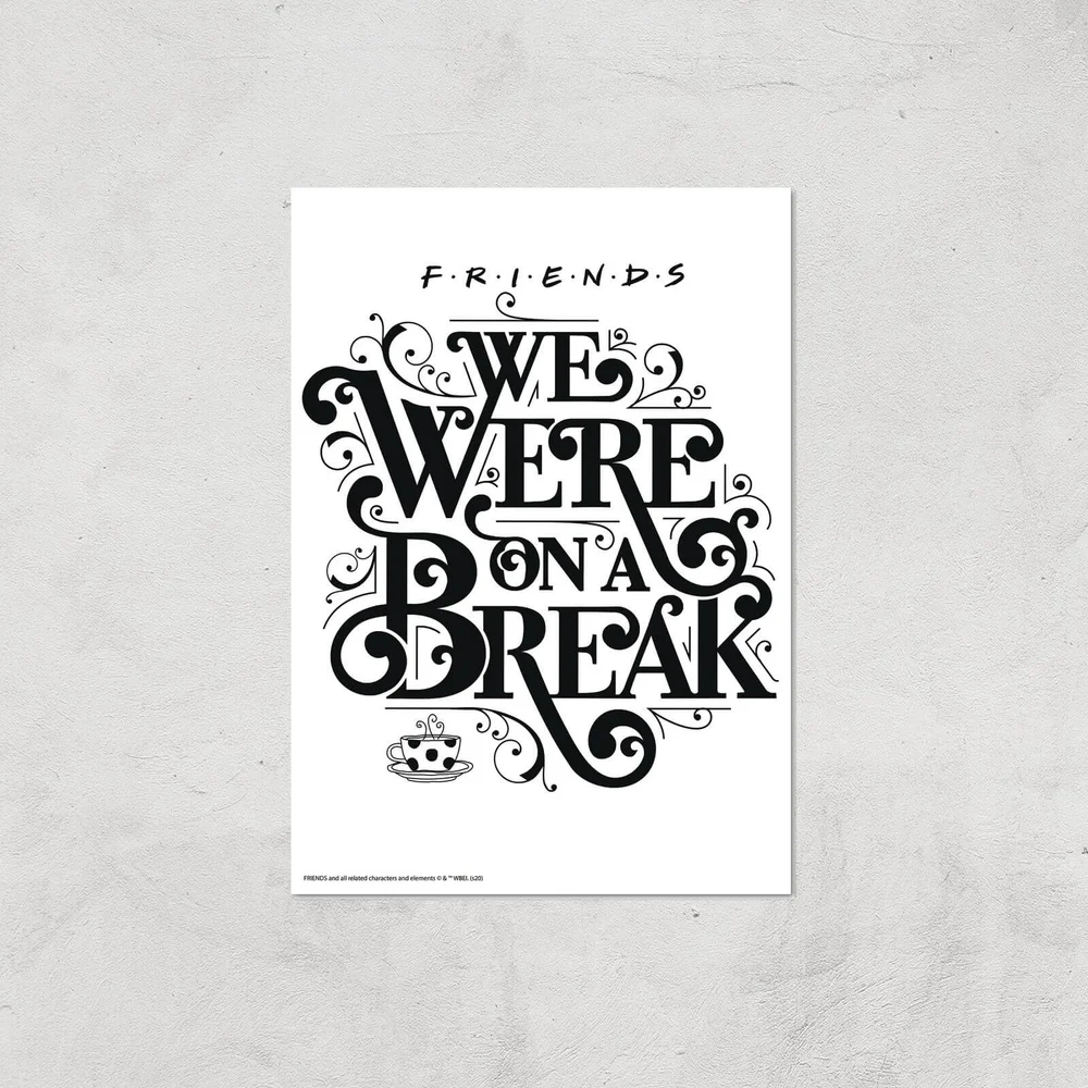 Friends We Were On A Break Giclee Art Print - A4 - Print Only Bild 1
