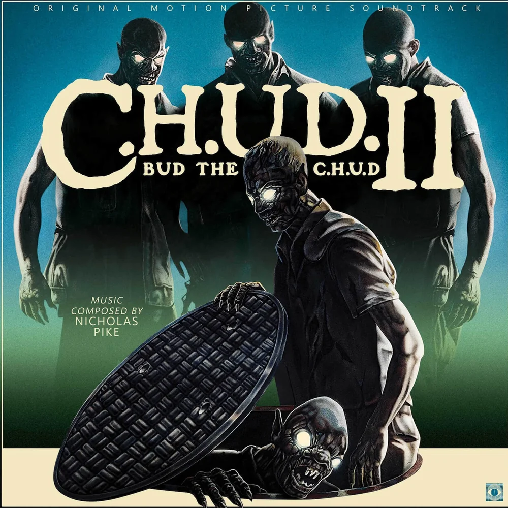 Nicholas Pike - C.H.U.D. II: Bud der C.H.U.D. OST - LP Bild 1