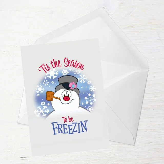 Tis The Season To Be Freezin' Greetings Card