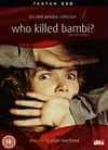 Who Killed Bambi Bild 1