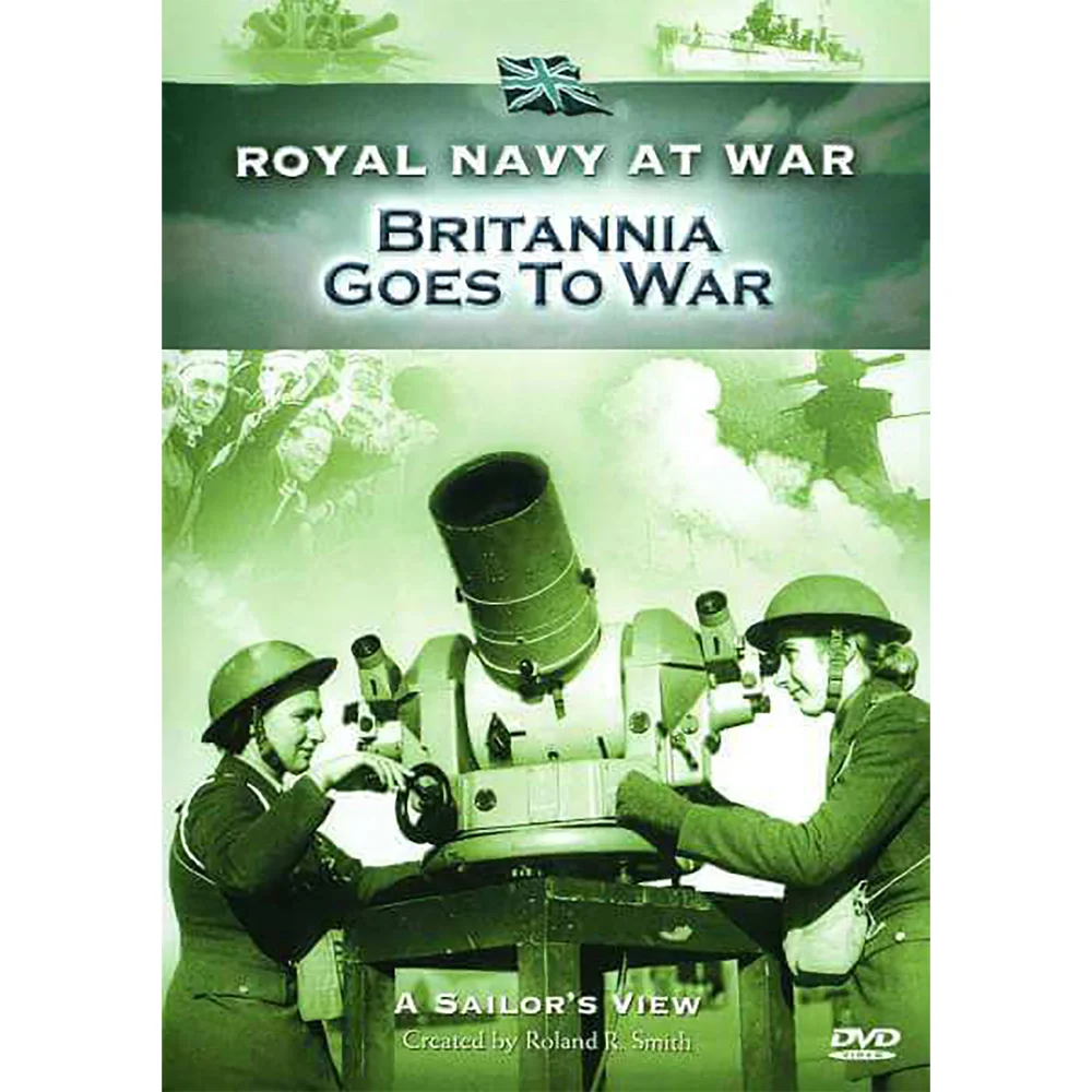 RNAW - A Sailors View: Britannia Goes To War Bild 1