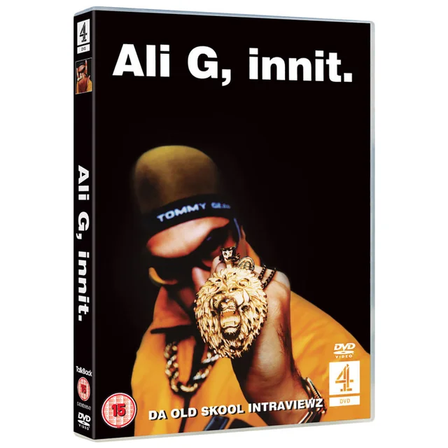 Ali G, Innit.