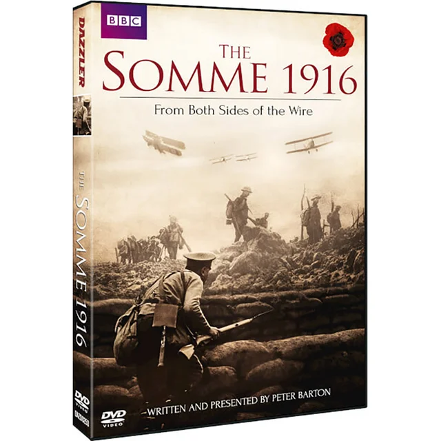 Die Somme 1916: Von beiden Seiten des Drahtes